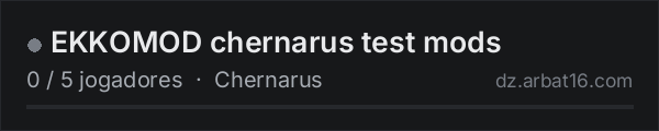 EKKOMOD chernarus test mods na lista de servidores de DayZ da AR16