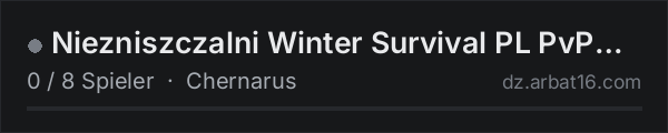 Niezniszczalni Winter Survival PL PvP No Raid AI 2026.08 in der DayZ-Serverliste von AR16