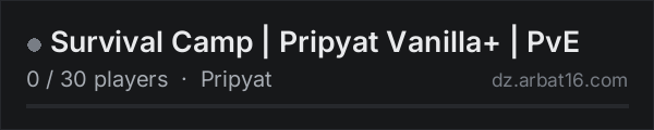 Survival Camp | Pripyat Vanilla+ | PvE on the AR16 DayZ server list
