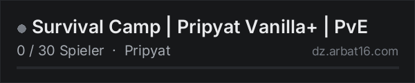 Survival Camp | Pripyat Vanilla+ | PvE in der DayZ-Serverliste von AR16