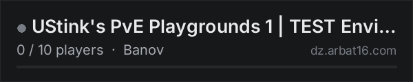 UStink's PvE Playgrounds 1 | TEST Environment on the AR16 DayZ server list