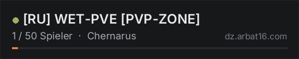 [RU] WET-PVE [PVP-ZONE] in der DayZ-Serverliste von AR16