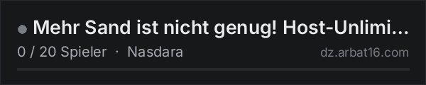 Mehr Sand ist nicht genug!  Host-Unlimited.de in der DayZ-Serverliste von AR16