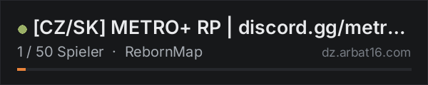 [CZ/SK] METRO+ RP | discord.gg/metroplus in der DayZ-Serverliste von AR16