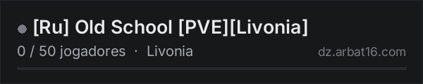 [Ru] Old School [PVE][Livonia] na lista de servidores de DayZ da AR16