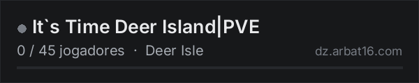 It`s Time Deer Island|PVE na lista de servidores de DayZ da AR16