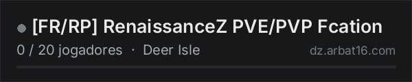 FR/RP RenaissanceZ PVE/PVP Fcation na lista de servidores de DayZ da AR16