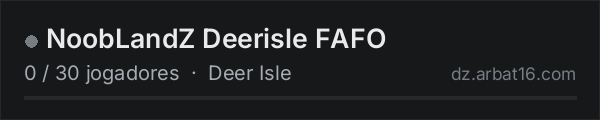 NoobLandZ Deerisle FAFO na lista de servidores de DayZ da AR16