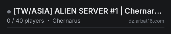 [TW/ASIA] ALIEN SERVER #1 | Chernarus | PvP | 4M Wipe | 5 Man M on the AR16 DayZ server list