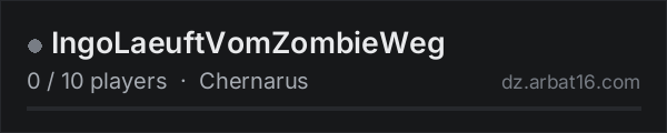 IngoLaeuftVomZombieWeg on the AR16 DayZ server list