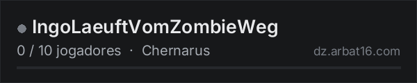 IngoLaeuftVomZombieWeg na lista de servidores de DayZ da AR16