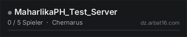 MaharlikaPH_Test_Server in der DayZ-Serverliste von AR16