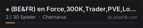 (BE&FR) en Force,300K,Trader,PVE,Loot+++,IA,Dino,Mutant,Hard in der DayZ-Serverliste von AR16