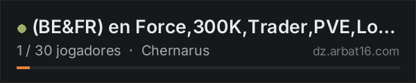 (BE&FR) en Force,300K,Trader,PVE,Loot+++,IA,Dino,Mutant,Hard na lista de servidores de DayZ da AR16