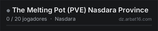The Melting Pot (PVE) Nasdara Province na lista de servidores de DayZ da AR16