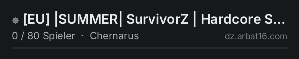 [EU] |SUMMER| SurvivorZ | Hardcore Survival | 1PP | PvP in der DayZ-Serverliste von AR16