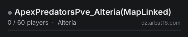 ApexPredatorsPve_Alteria(MapLinked) on the AR16 DayZ server list