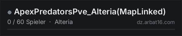 ApexPredatorsPve_Alteria(MapLinked) in der DayZ-Serverliste von AR16