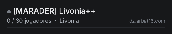 [MARADER] Livonia++ na lista de servidores de DayZ da AR16
