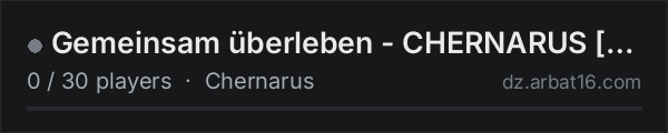 Gemeinsam überleben - CHERNARUS [PVE] [Vanilla] on the AR16 DayZ server list