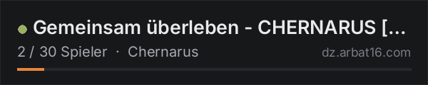 Gemeinsam überleben - CHERNARUS [PVE] [Vanilla] in der DayZ-Serverliste von AR16
