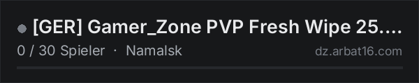 [GER] Gamer_Zone PVP Fresh Wipe 25.09.26 in der DayZ-Serverliste von AR16