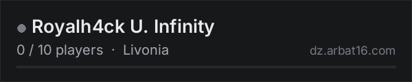 Royalh4ck U. Infinity on the AR16 DayZ server list