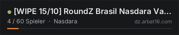 [WIPE 15/10] RoundZ Brasil Nasdara Vanilla+ in der DayZ-Serverliste von AR16