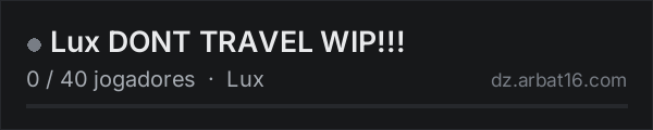Lux DONT TRAVEL WIP!!! na lista de servidores de DayZ da AR16