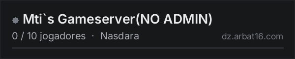 Mti`s Gameserver(NO ADMIN) na lista de servidores de DayZ da AR16
