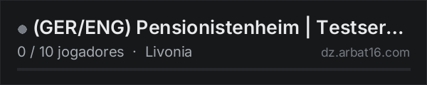 (GER/ENG) Pensionistenheim | Testserver | na lista de servidores de DayZ da AR16