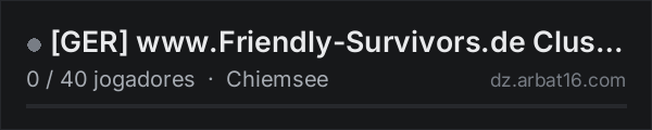 [GER] www.Friendly-Survivors.de Cluster Chiemsee PVE Schwer na lista de servidores de DayZ da AR16
