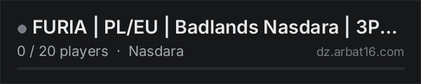 FURIA | PL/EU | Badlands Nasdara | 3PP | PvE | AI | Survival on the AR16 DayZ server list
