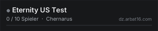 Eternity US Test in der DayZ-Serverliste von AR16