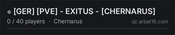 [GER] [PVE] - EXITUS -  [CHERNARUS] on the AR16 DayZ server list