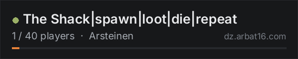 The Shack|spawn|loot|die|repeat on the AR16 DayZ server list