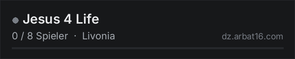 Jesus 4 Life in der DayZ-Serverliste von AR16