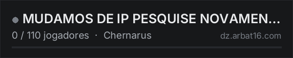 MUDAMOS DE IP PESQUISE NOVAMENTE POR RENASCERZ na lista de servidores de DayZ da AR16