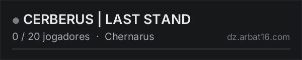 CERBERUS | LAST STAND na lista de servidores de DayZ da AR16