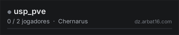 usp_pve na lista de servidores de DayZ da AR16