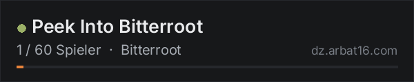 Peek Into Bitterroot in der DayZ-Serverliste von AR16