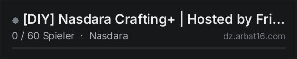DIY Nasdara Crafting+ | Hosted by FriendlyDayz.eu in der DayZ-Serverliste von AR16
