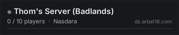 Thom's Server (Badlands) on the AR16 DayZ server list