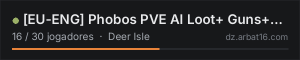 [EU-ENG] Phobos PVE  AI  Loot+  Guns+  Slots+  Events na lista de servidores de DayZ da AR16
