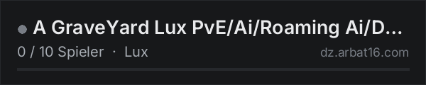 A GraveYard Lux PvE/Ai/Roaming Ai/DNA/Terje in der DayZ-Serverliste von AR16
