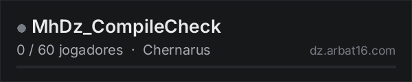 MhDz_CompileCheck na lista de servidores de DayZ da AR16