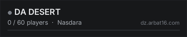 DA DESERT on the AR16 DayZ server list