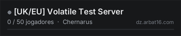 [UK/EU] Volatile Test Server na lista de servidores de DayZ da AR16