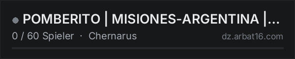 POMBERITO | MISIONES-ARGENTINA |PVE-ZONASPVP|BOTS|OSOS|MUTANTES in der DayZ-Serverliste von AR16