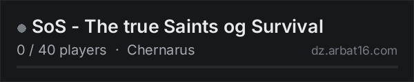SoS - The true Saints og Survival on the AR16 DayZ server list